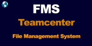 Teamcenter fms File Management System