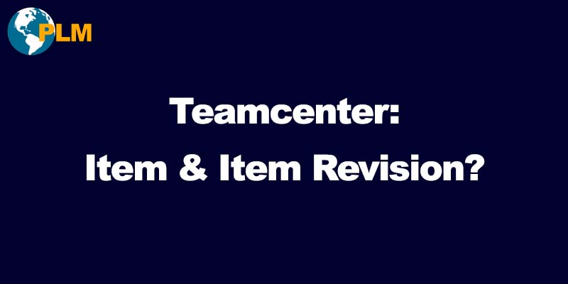 teamcenter item revision